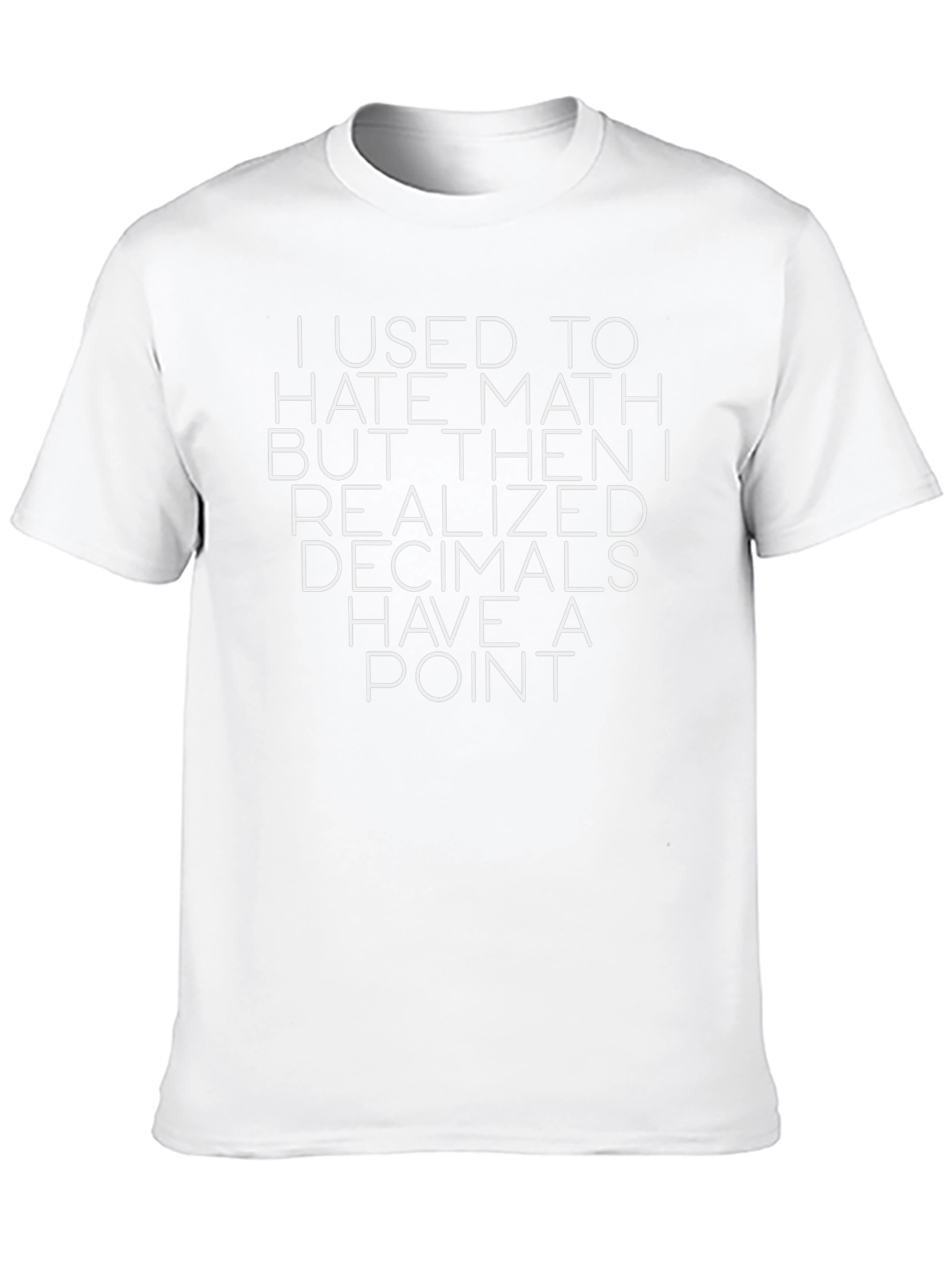 Funny Math Pun T-Shirt - Decimal Point Humor