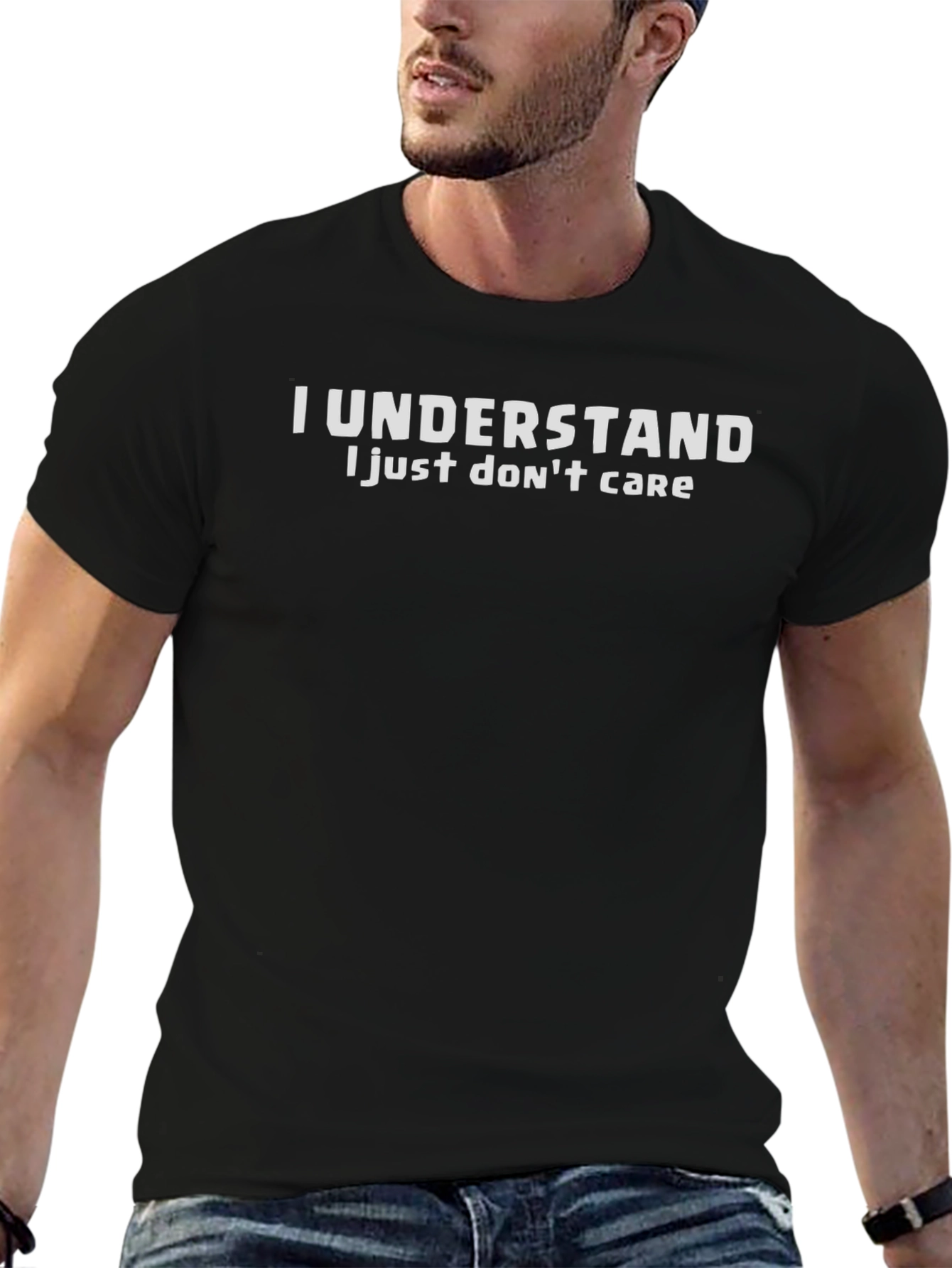 I Understand T-Shirt - Funny Sarcastic Tee