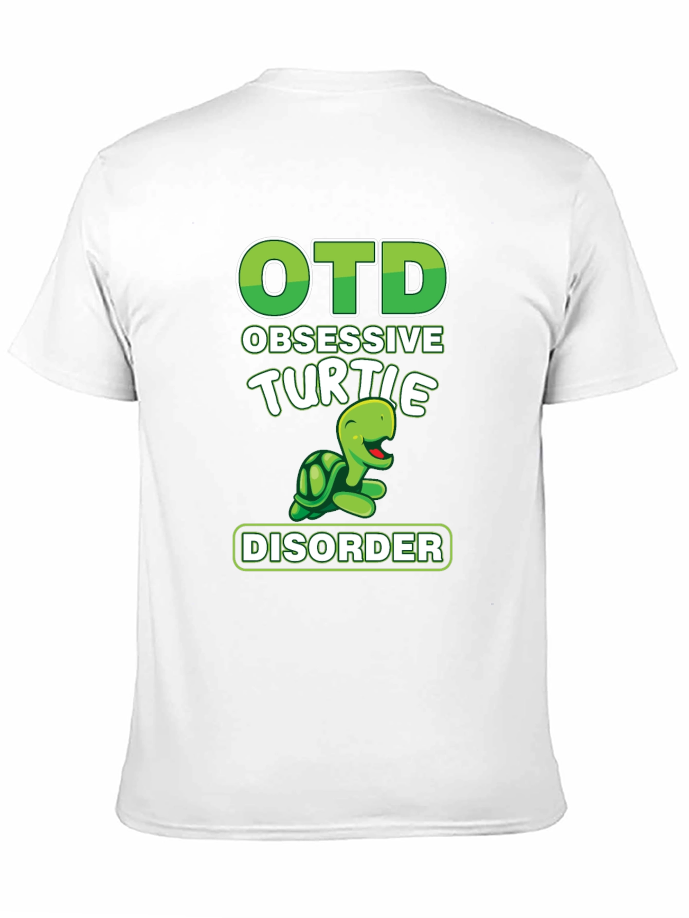 OTD Obsessive Turtle Disorder T-Shirt