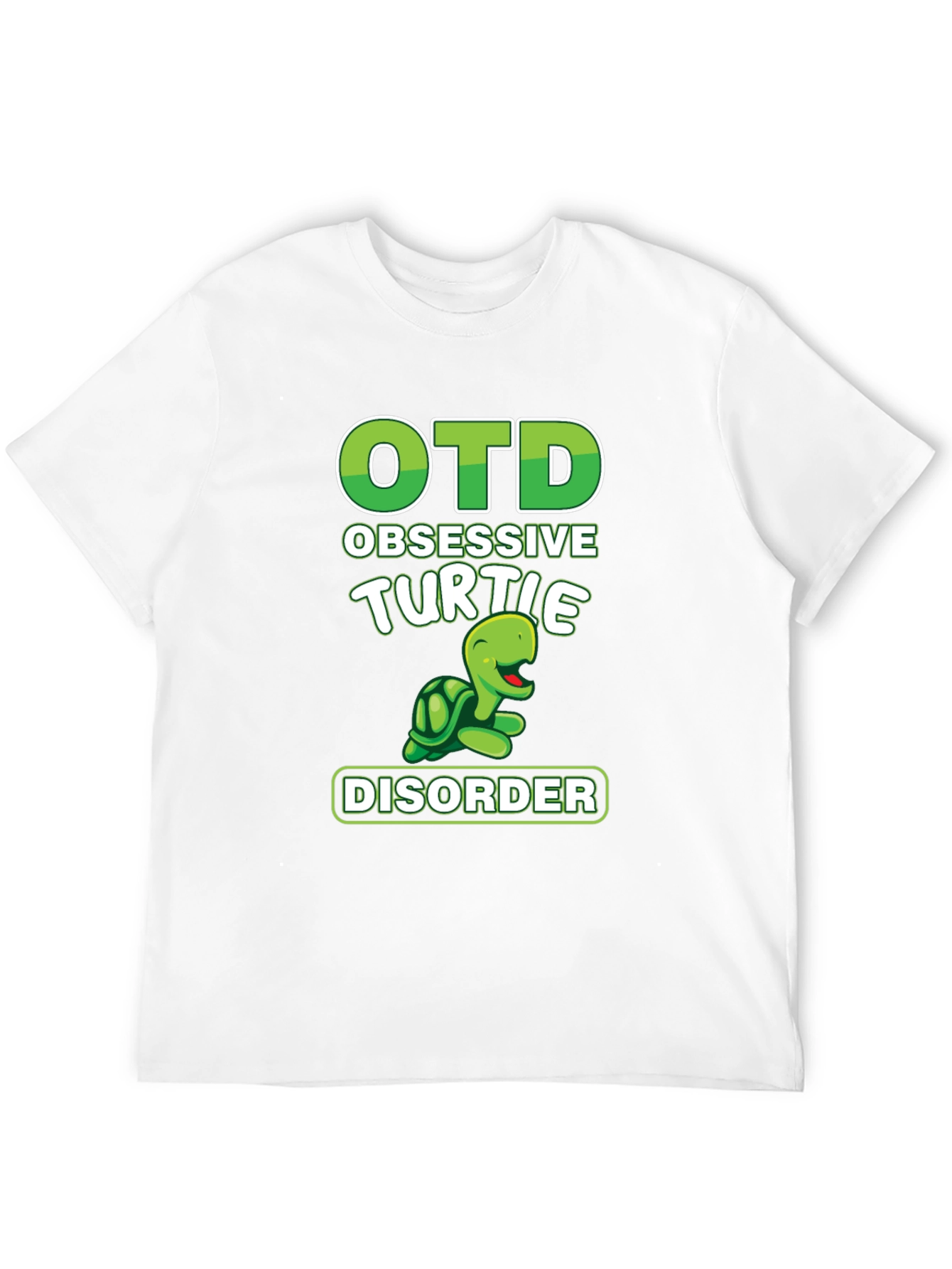 OTD Obsessive Turtle Disorder T-Shirt